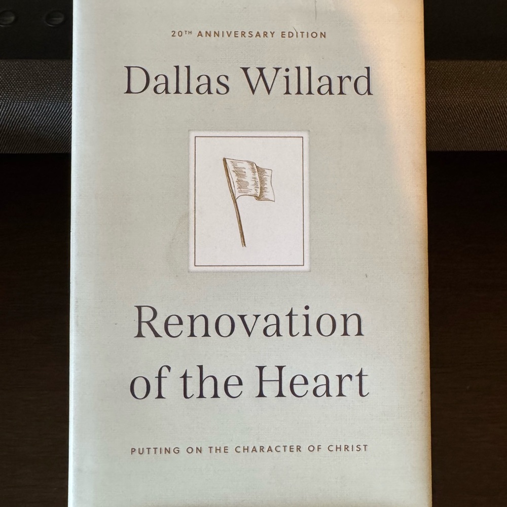 Renovation of the HeartPutting on the Character of Christ